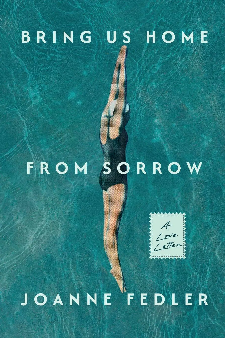 Cover: 9781761097232 | Bring Us Home From Sorrow | A Love Letter | Joanne Fedler | Buch
