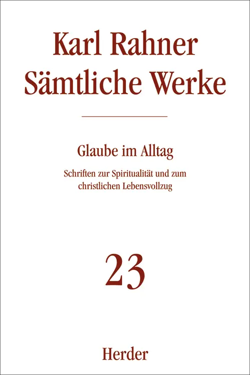 Cover: 9783451237232 | Karl Rahner Sämtliche Werke | Karl Rahner (u. a.) | Buch | 704 S.