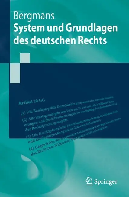 Cover: 9783662727232 | System und Grundlagen des deutschen Rechts | Bernhard Bergmans | Buch