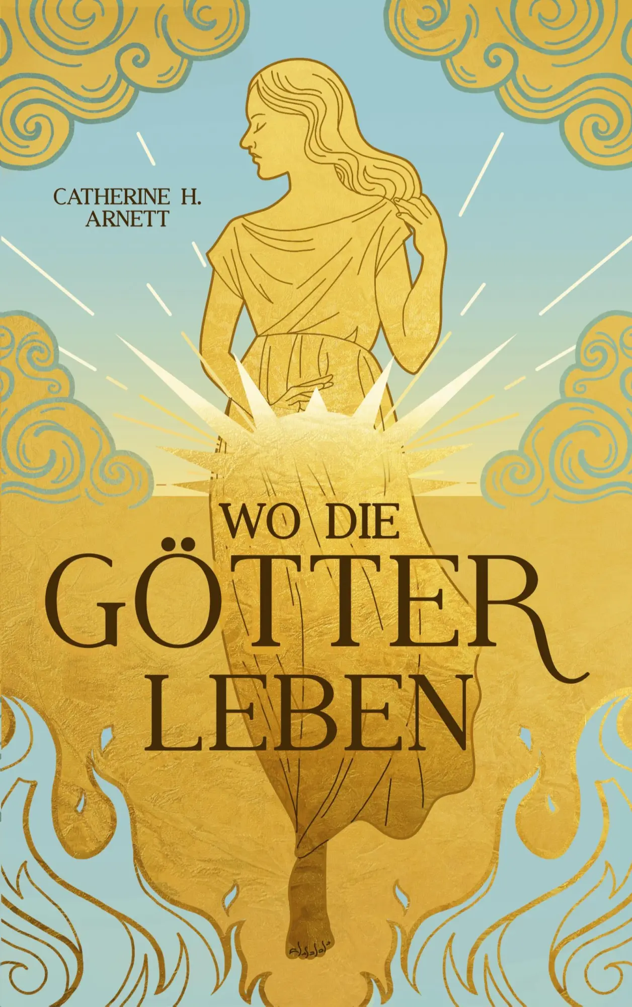 Cover: 9783695707232 | Wo die Götter leben | Catherine H. Arnett | Taschenbuch | 464 S.