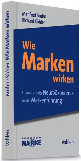 Cover: 9783800637232 | Wie Marken wirken | Manfred Bruhn | Buch | IX | Deutsch | 2010