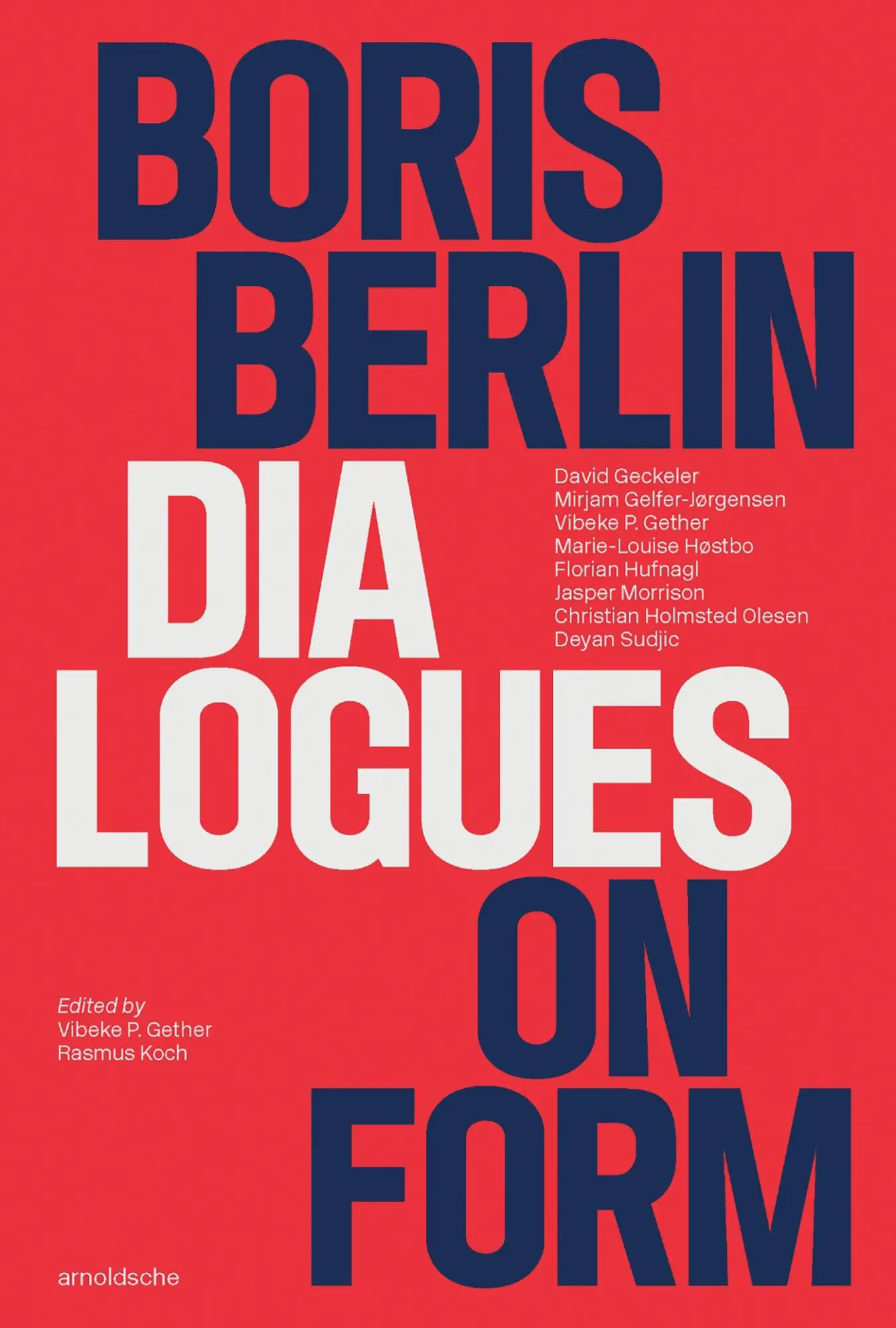 Cover: 9783897907232 | Boris Berlin | Dialogues on Form | Vibeke P. Gether (u. a.) | Buch