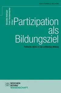 Cover: 9783899747232 | Partizipation als Bildungsziel | Benedikt Widmaier | Taschenbuch