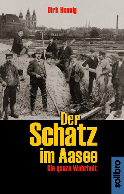 Cover: 9783932927232 | Der Schatz im Aasee | Dirk Hennig | Taschenbuch | 144 S. | Deutsch