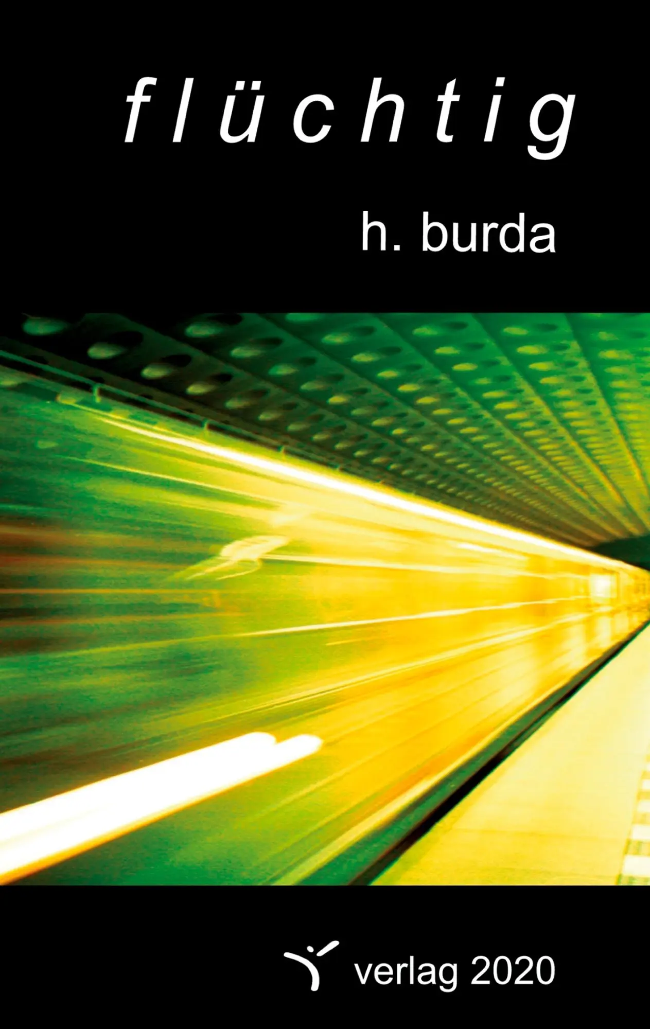 Cover: 9783980687232 | flüchtig | notizen | Holger Burda | Taschenbuch | 96 S. | Deutsch