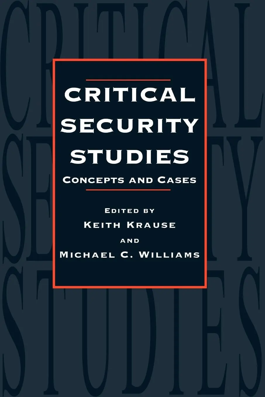 Cover: 9781857287332 | Critical Security Studies | Concepts And Strategies | Krause (u. a.)