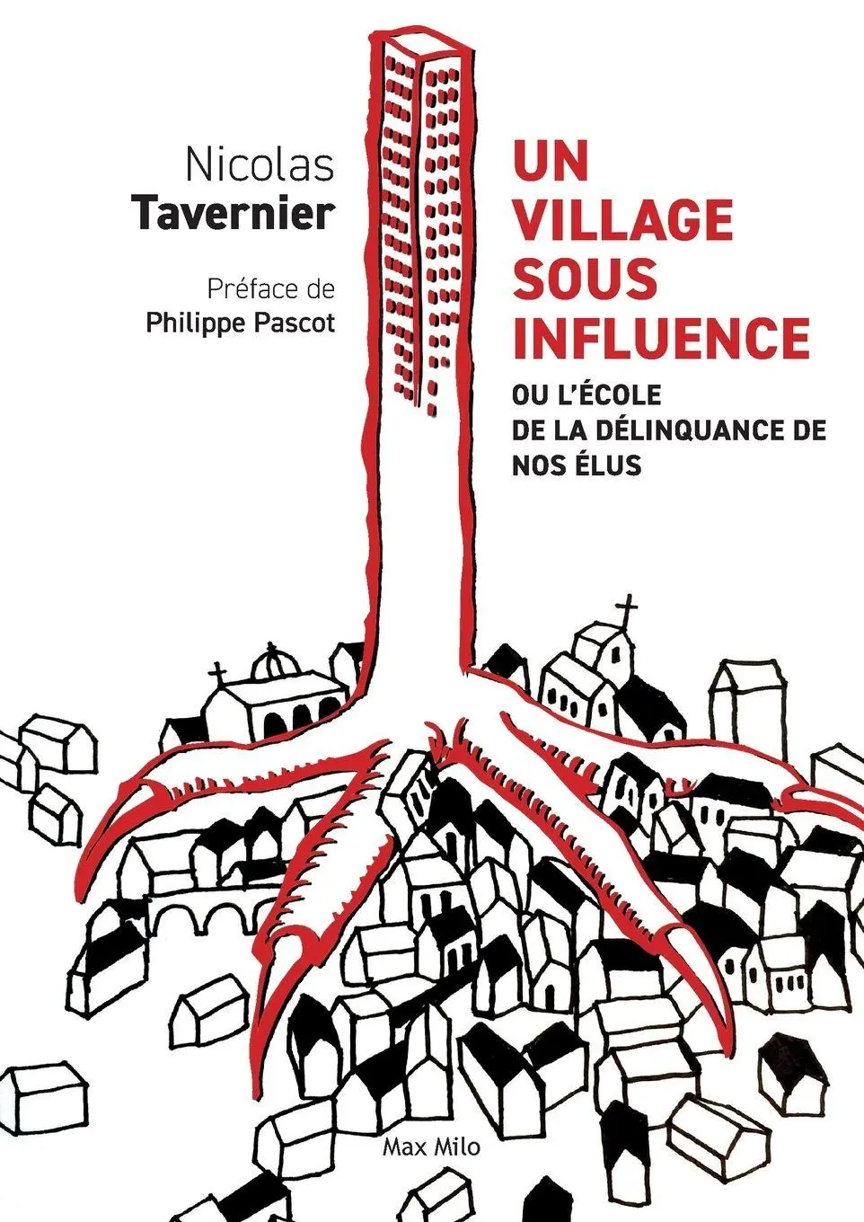 Cover: 9782315007332 | Un village sous influence | Ou l'école de la délinquance de nos élus