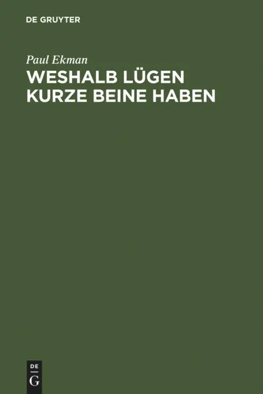 Cover: 9783110117332 | Weshalb Lügen kurze Beine haben | Paul Ekman | Buch | XIV | Deutsch