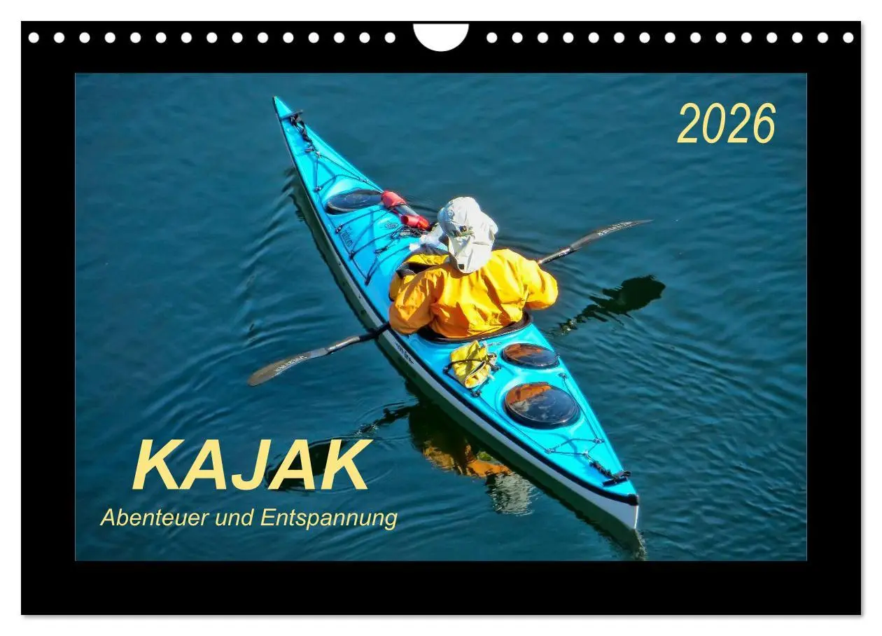 Cover: 9783516047332 | Kajak - Abenteuer und Entspannung (Wandkalender 2026 DIN A4 quer),...