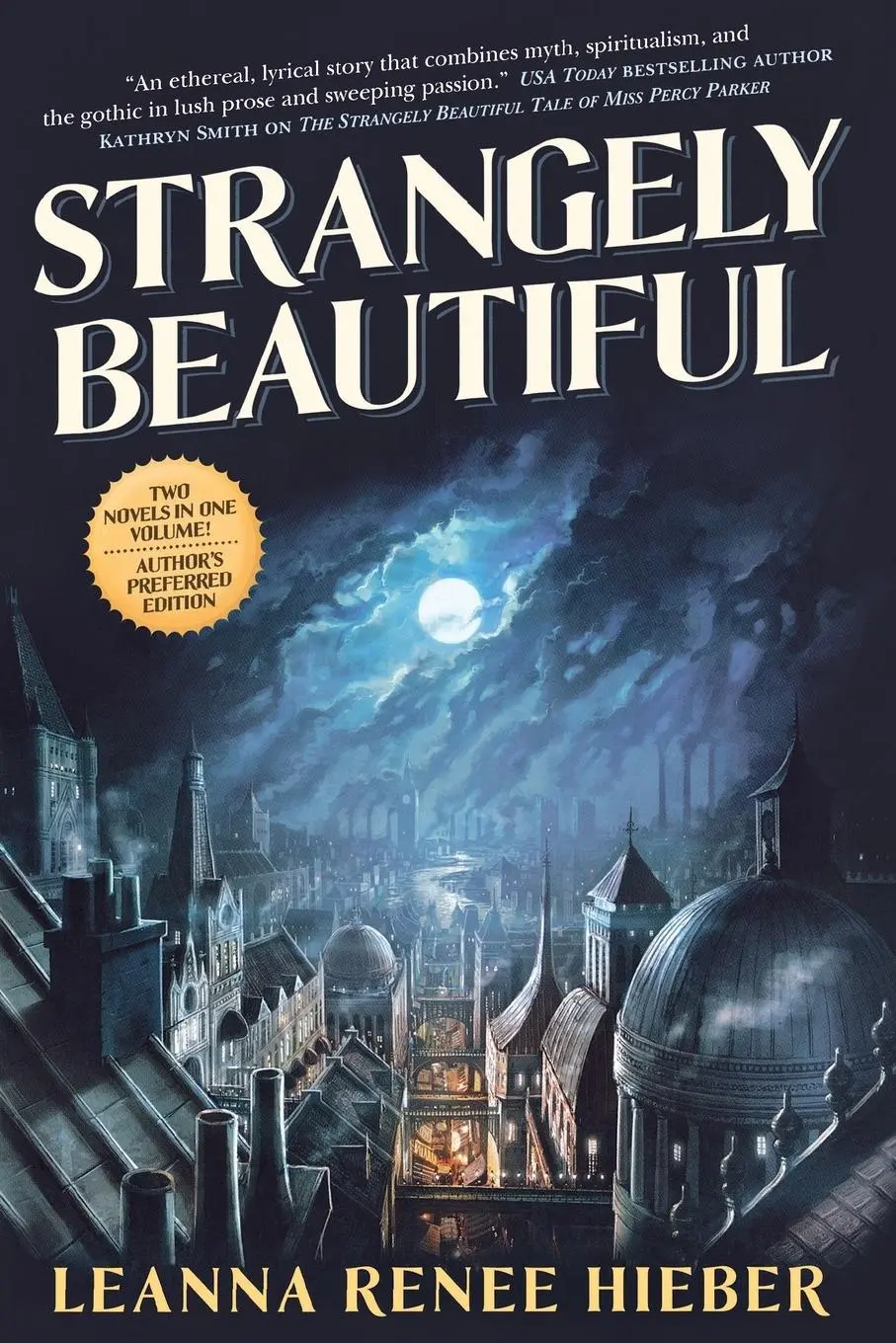 Cover: 9780765377432 | Strangely Beautiful | Leanna Renee Hieber | Taschenbuch | Englisch