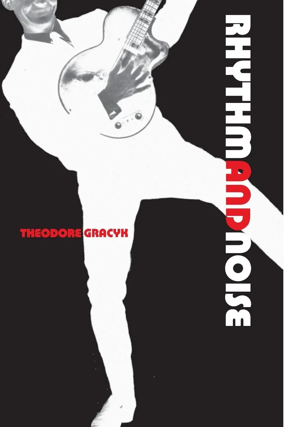 Cover: 9780822317432 | Rhythm and Noise | An Aesthetics of Rock | Theodore Gracyk | Buch