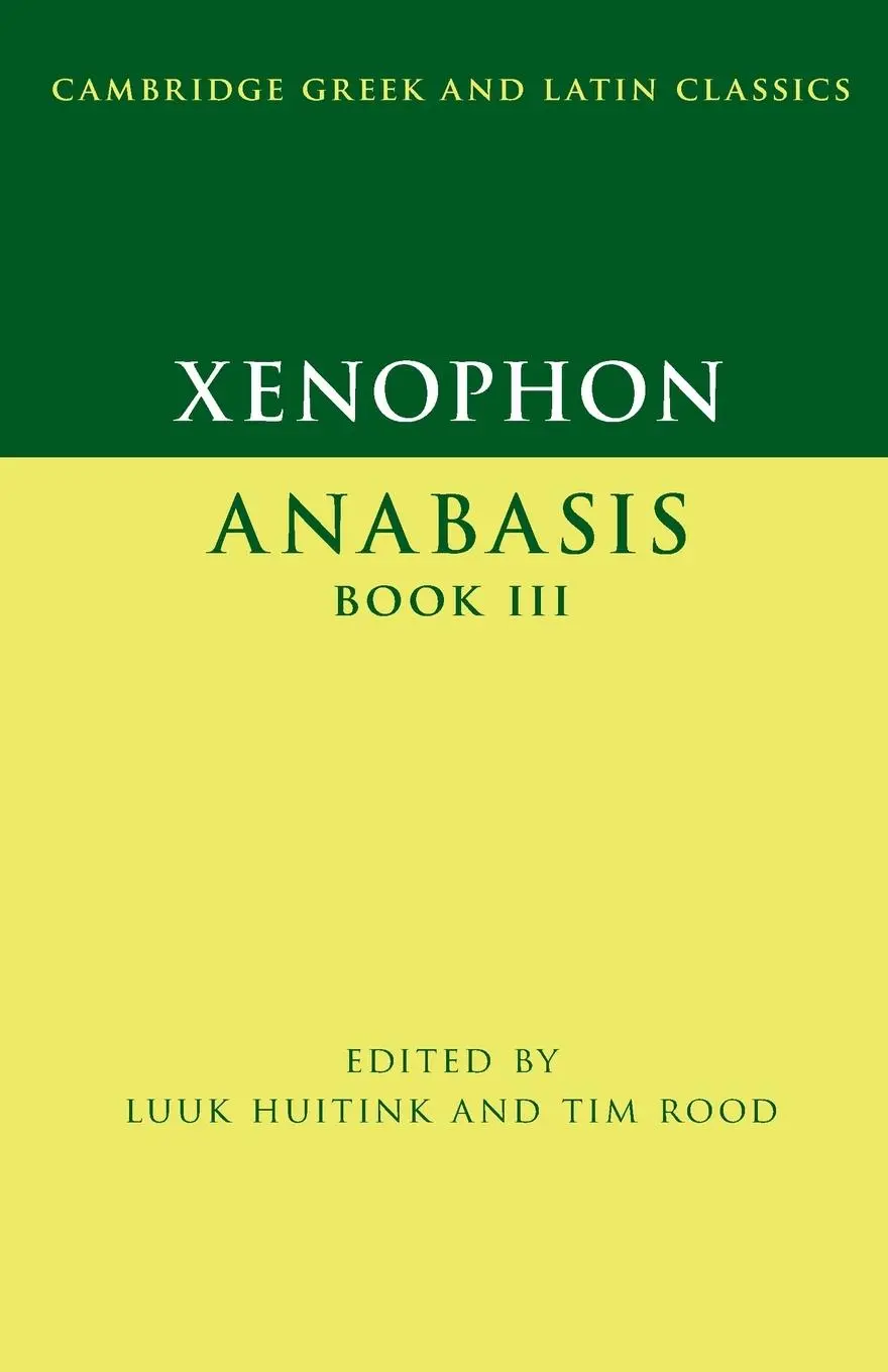 Cover: 9781107437432 | Xenophon | Anabasis Book III | Luuk Huitink (u. a.) | Taschenbuch