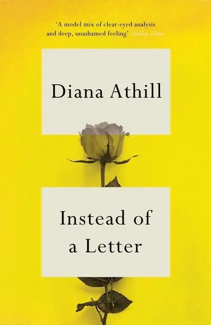 Cover: 9781783787432 | Instead of a Letter | Diana Athill | Taschenbuch | Englisch | 2022