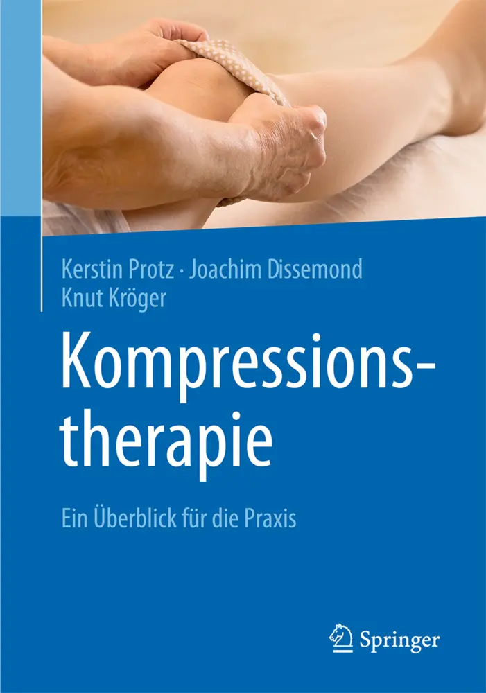 Cover: 9783662497432 | Kompressionstherapie | Ein Überblick für die Praxis | Protz (u. a.)
