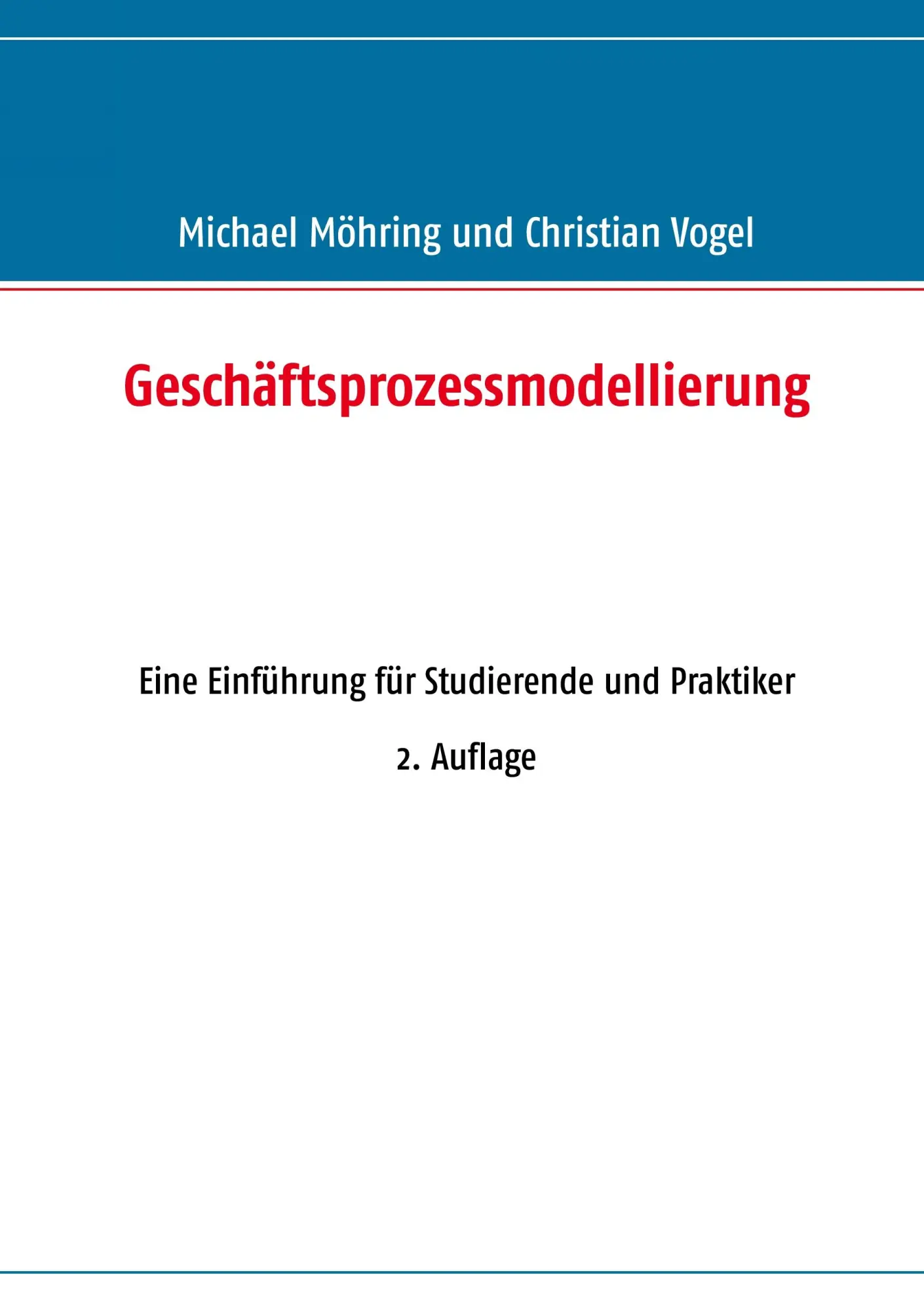 Cover: 9783732237432 | Geschäftsprozessmodellierung | Michael Möhring (u. a.) | Taschenbuch