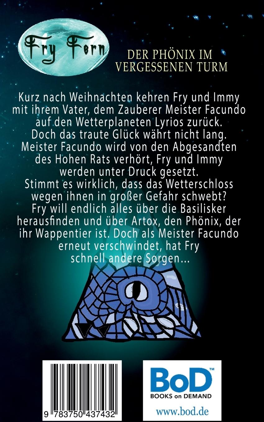 Rückseite: 9783750437432 | Fry Fern | Der Phönix im vergessenen Turm | Maria Anders | Taschenbuch