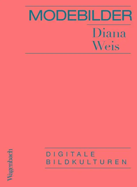Cover: 9783803137432 | Modebilder - Komplett überarbeitete Neuausgabe | Digitale Bildkulturen