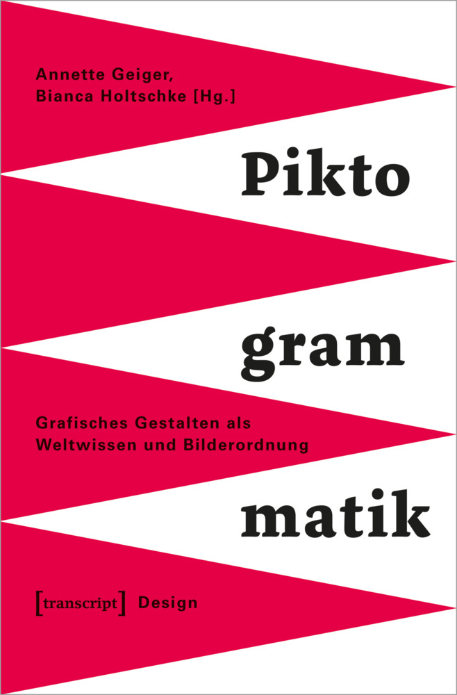Cover: 9783837657432 | Piktogrammatik | Annette Geiger | Taschenbuch | 310 S. | Deutsch