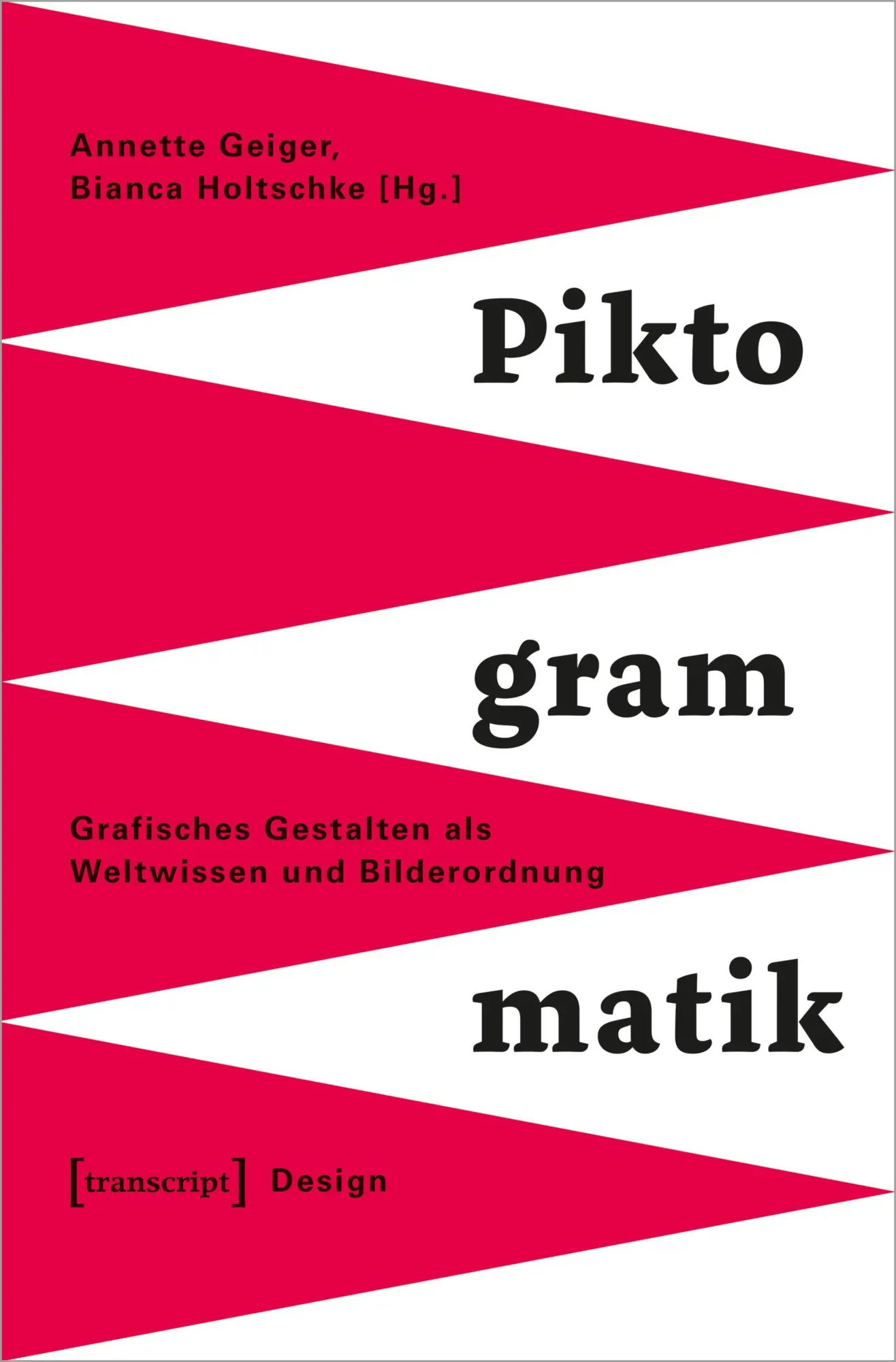 Cover: 9783837657432 | Piktogrammatik | Annette Geiger | Taschenbuch | 310 S. | Deutsch