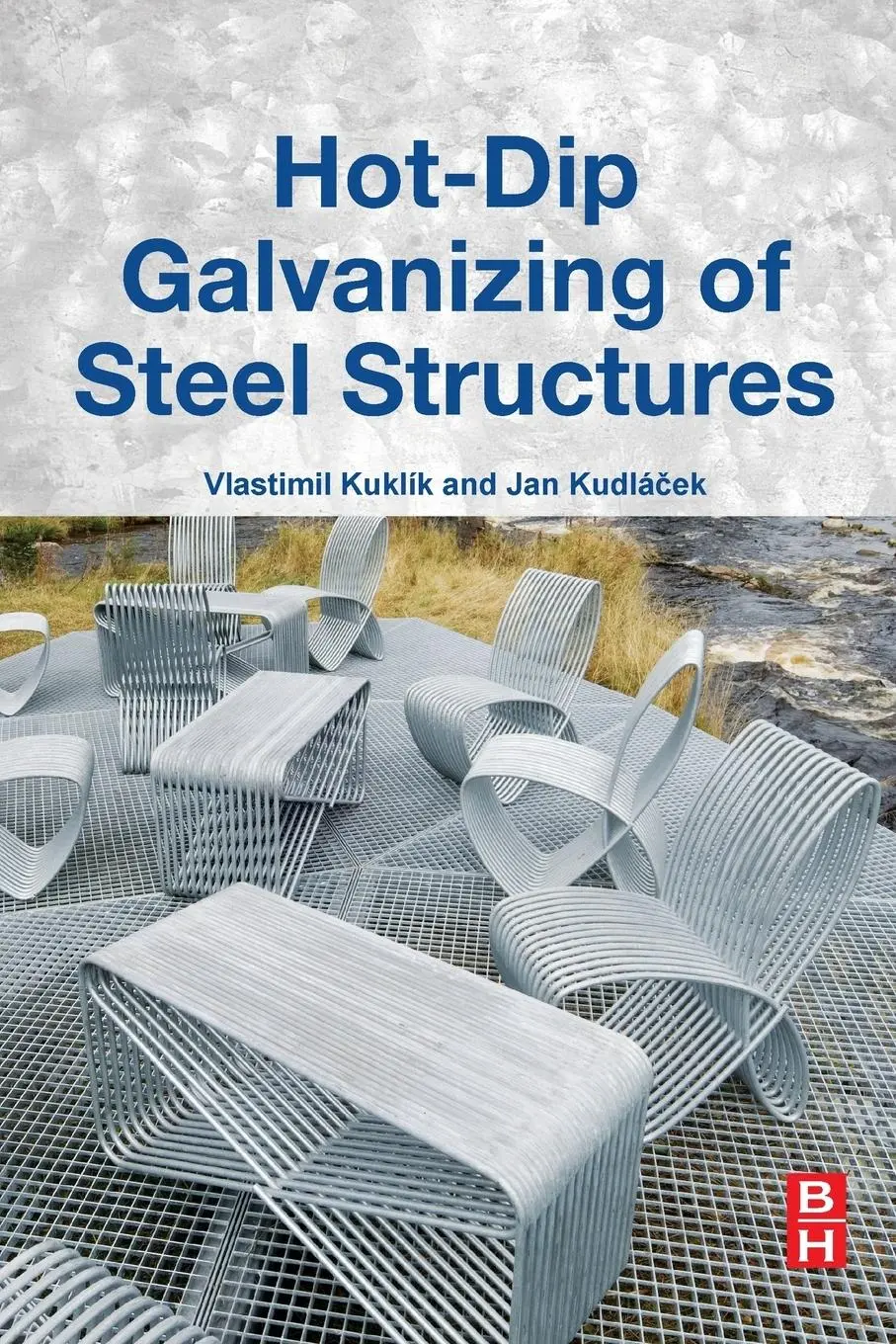 Cover: 9780081007532 | Hot-Dip Galvanizing of Steel Structures | Jan Kudlacek (u. a.) | Buch