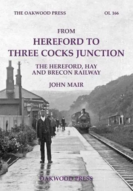 Cover: 9780853617532 | From Hereford to Three Cocks Junction | John Mair | Taschenbuch | 2021