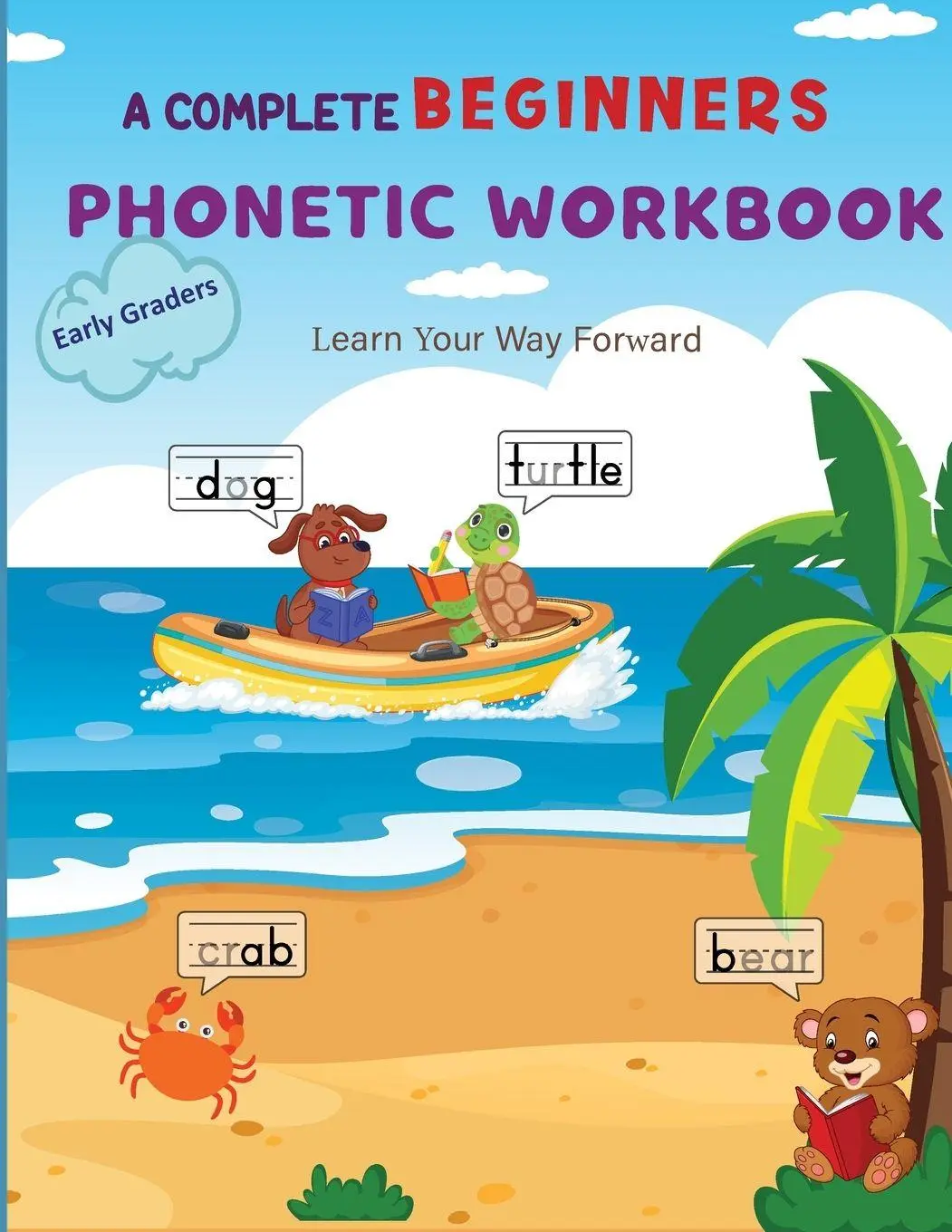 Cover: 9781778137532 | A Complete Phonetic Workbook For Early Graders (Ages 6-8) | Buch
