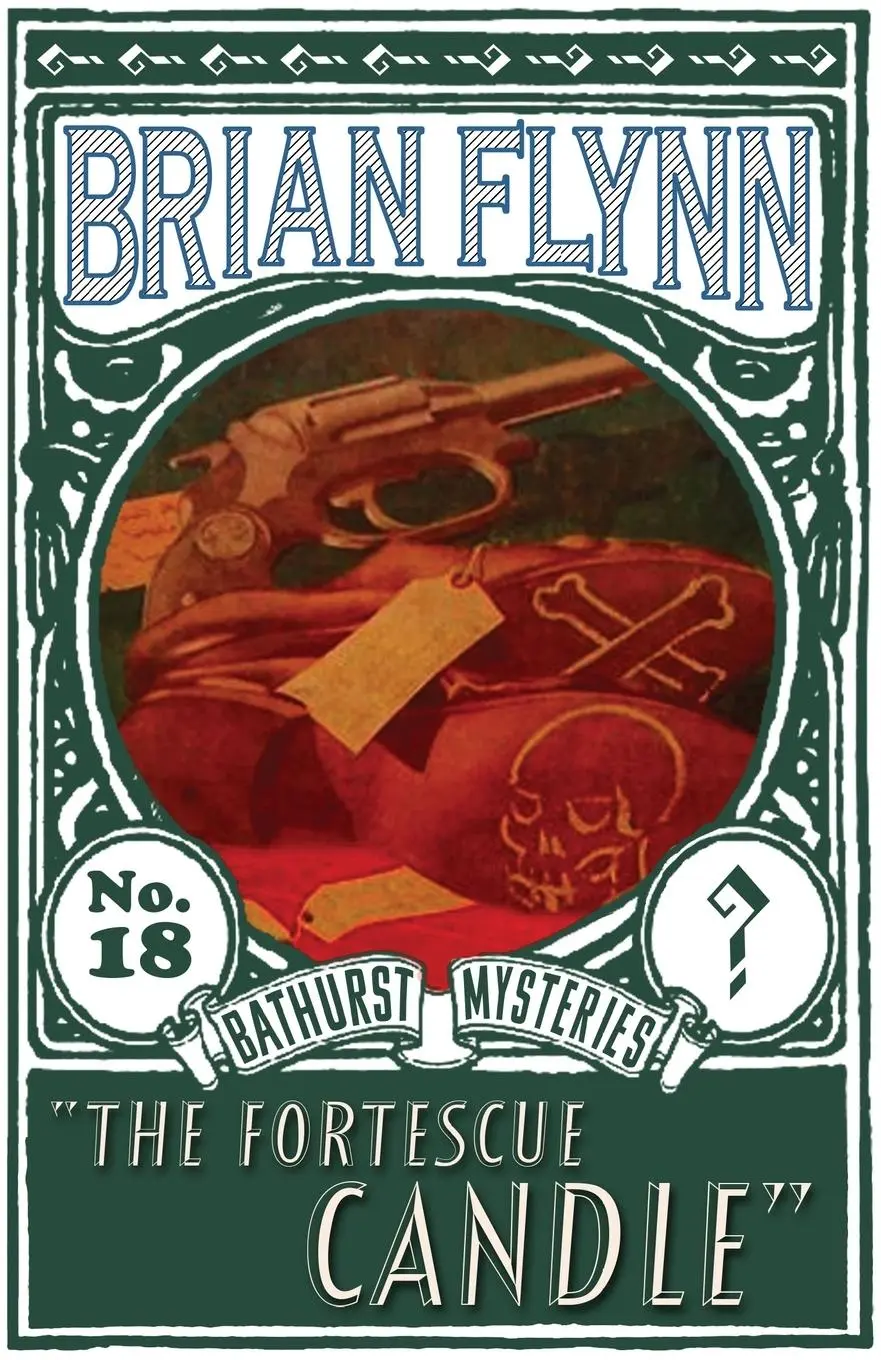 Cover: 9781913527532 | The Fortescue Candle | An Anthony Bathurst Mystery | Brian Flynn