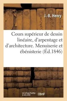 Cover: 9782329567532 | Cours Supérieur Complet de Dessin Linéaire, d'Arpentage Et...