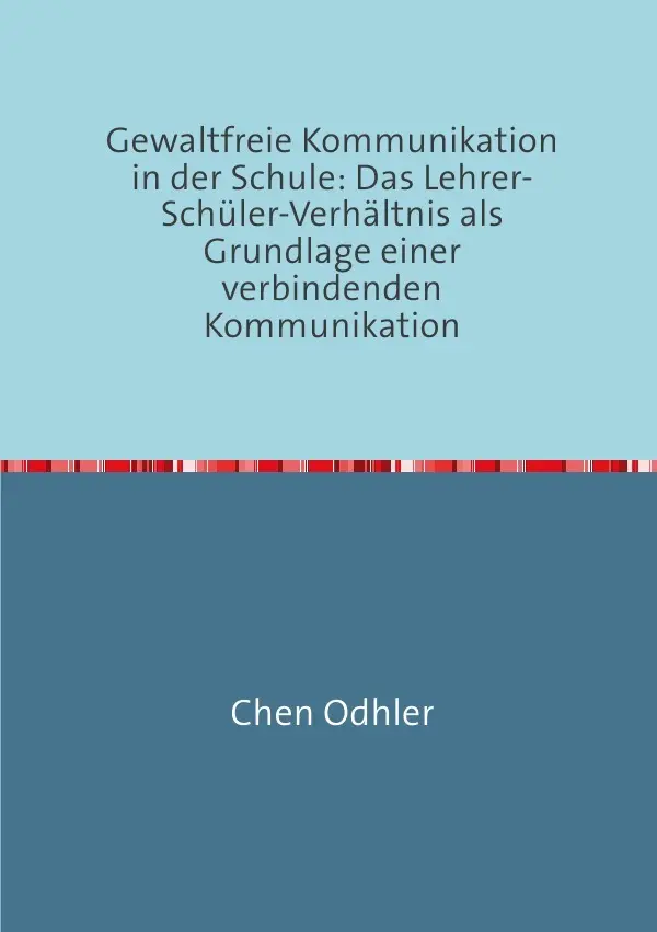 Cover: 9783746707532 | Kommunikation in der Schule / Gewaltfreie Kommunikation in der Schule