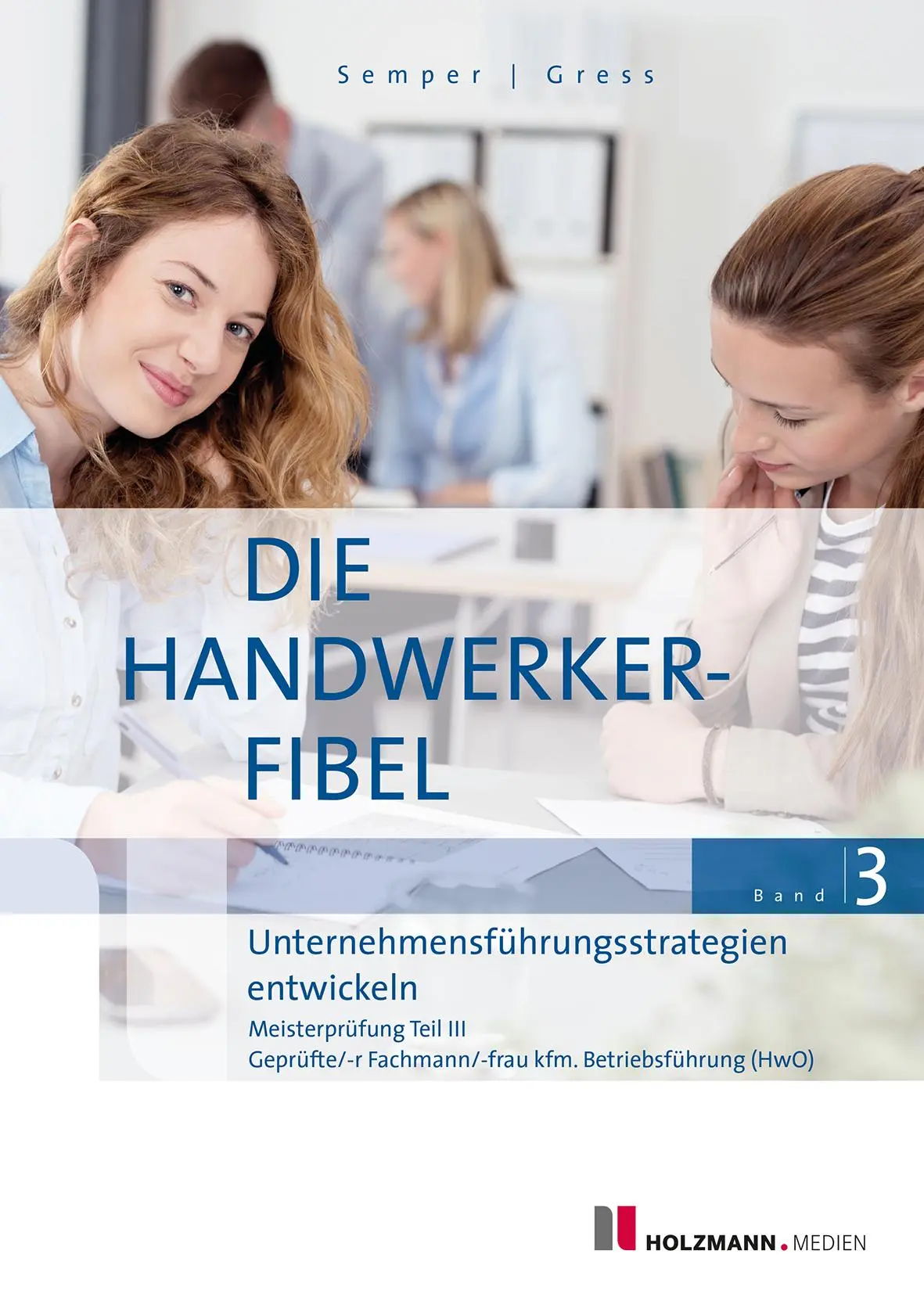 Cover: 9783778317532 | Die Handwerker-Fibel, Band 3 | Lothar Semper (u. a.) | Taschenbuch