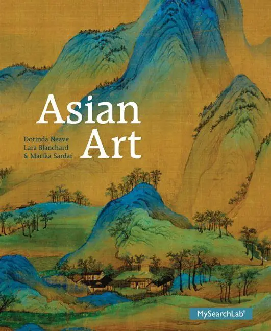Cover: 9780205837632 | Asian Art | Dorinda Neave (u. a.) | Taschenbuch | Englisch | 2024