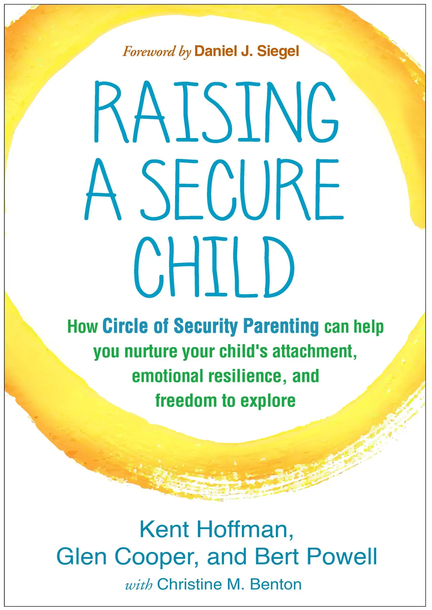 Cover: 9781462527632 | Raising a Secure Child | Kent Hoffman (u. a.) | Taschenbuch | Englisch