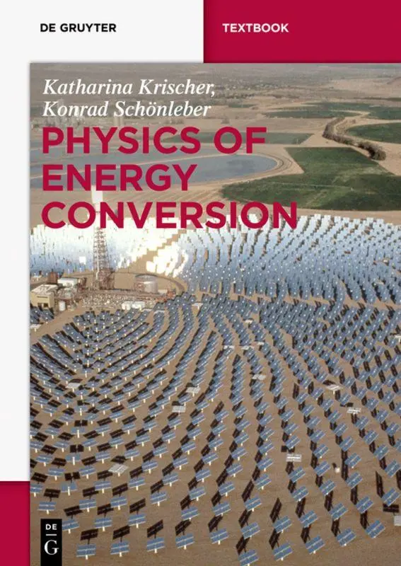Cover: 9781501507632 | Physics of Energy Conversion | Konrad Schönleber (u. a.) | Taschenbuch