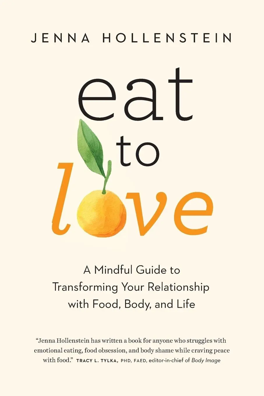 Cover: 9781732277632 | Eat to Love | Jenna Hollenstein | Taschenbuch | Englisch | 2019