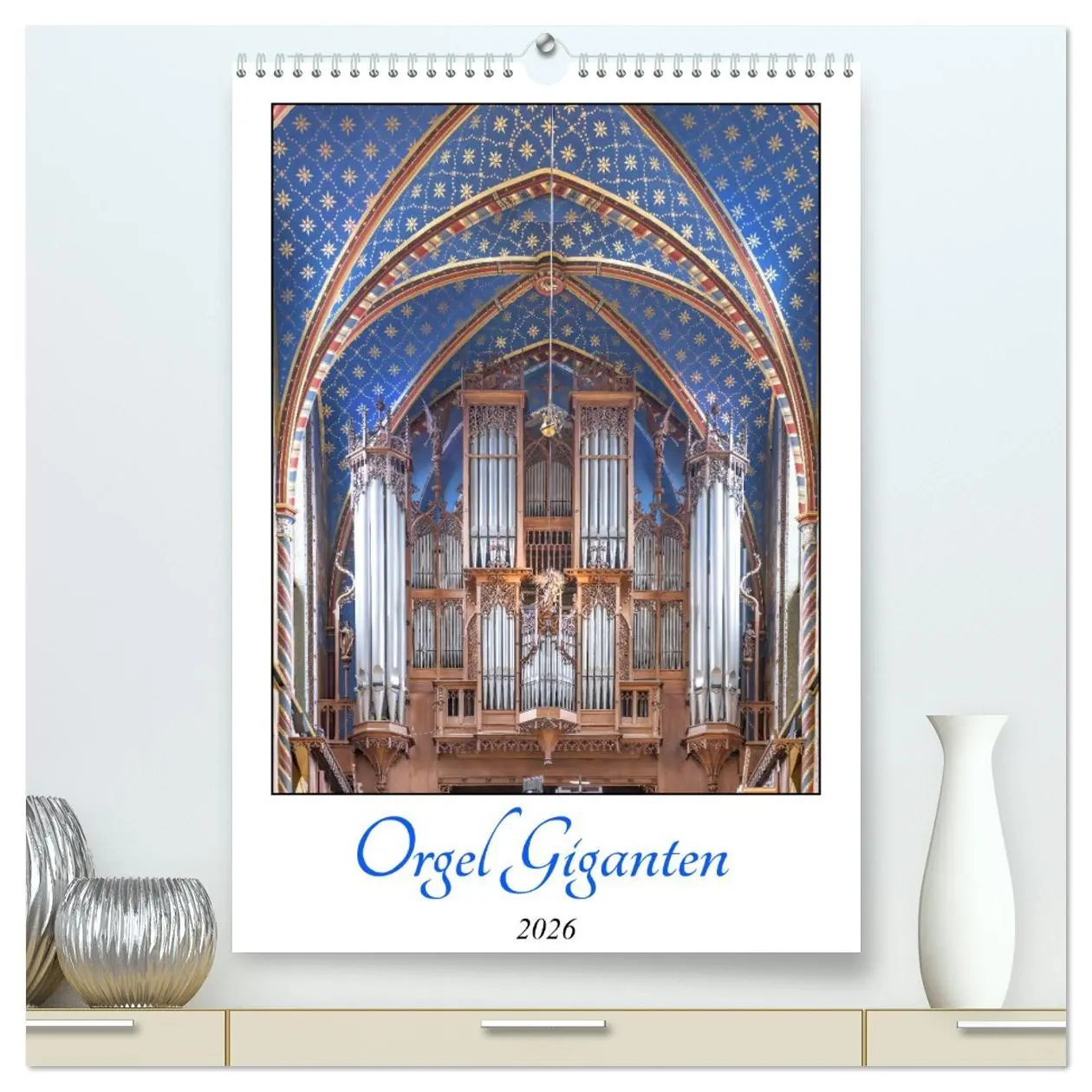 Cover: 9783516637632 | Orgel Giganten (hochwertiger Premium Wandkalender 2026 DIN A2...