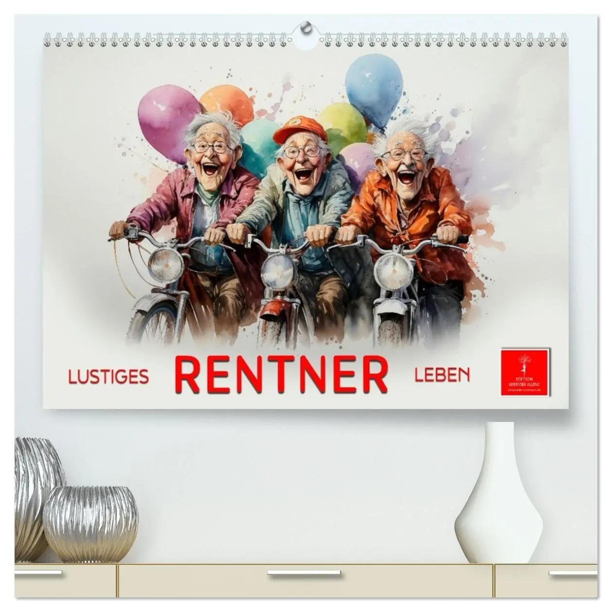 Cover: 9783569277632 | Lustiges Rentner Leben (hochwertiger Premium Wandkalender 2027 DIN...