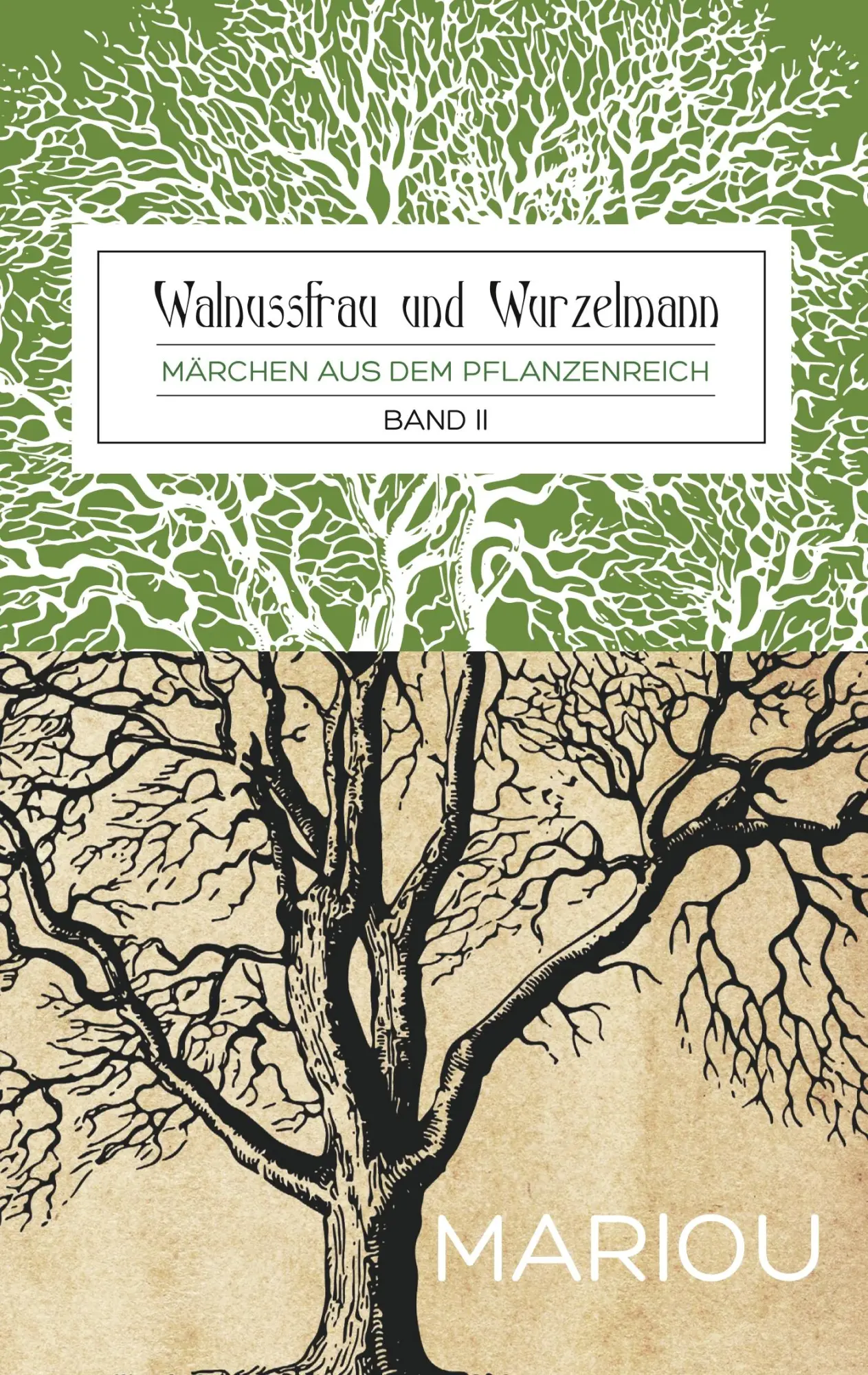 Cover: 9783746007632 | Walnussfrau und Wurzelmann | Märchen aus dem Pflanzenreich Band 2