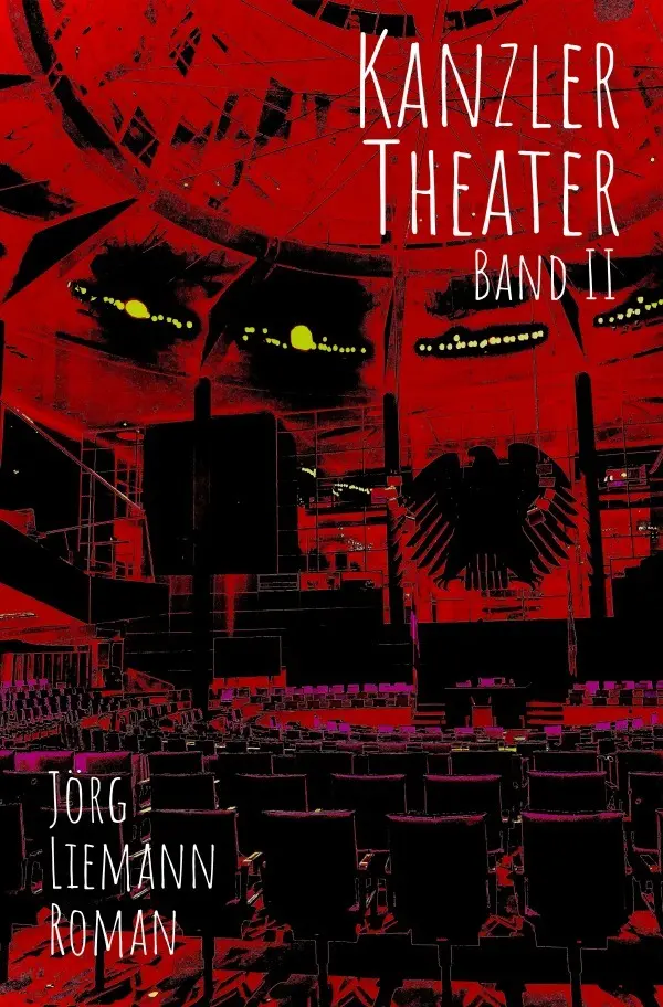 Cover: 9783750277632 | Kanzlertheater | Band 2 | Jörg Liemann | Taschenbuch | 280 S. | 2020
