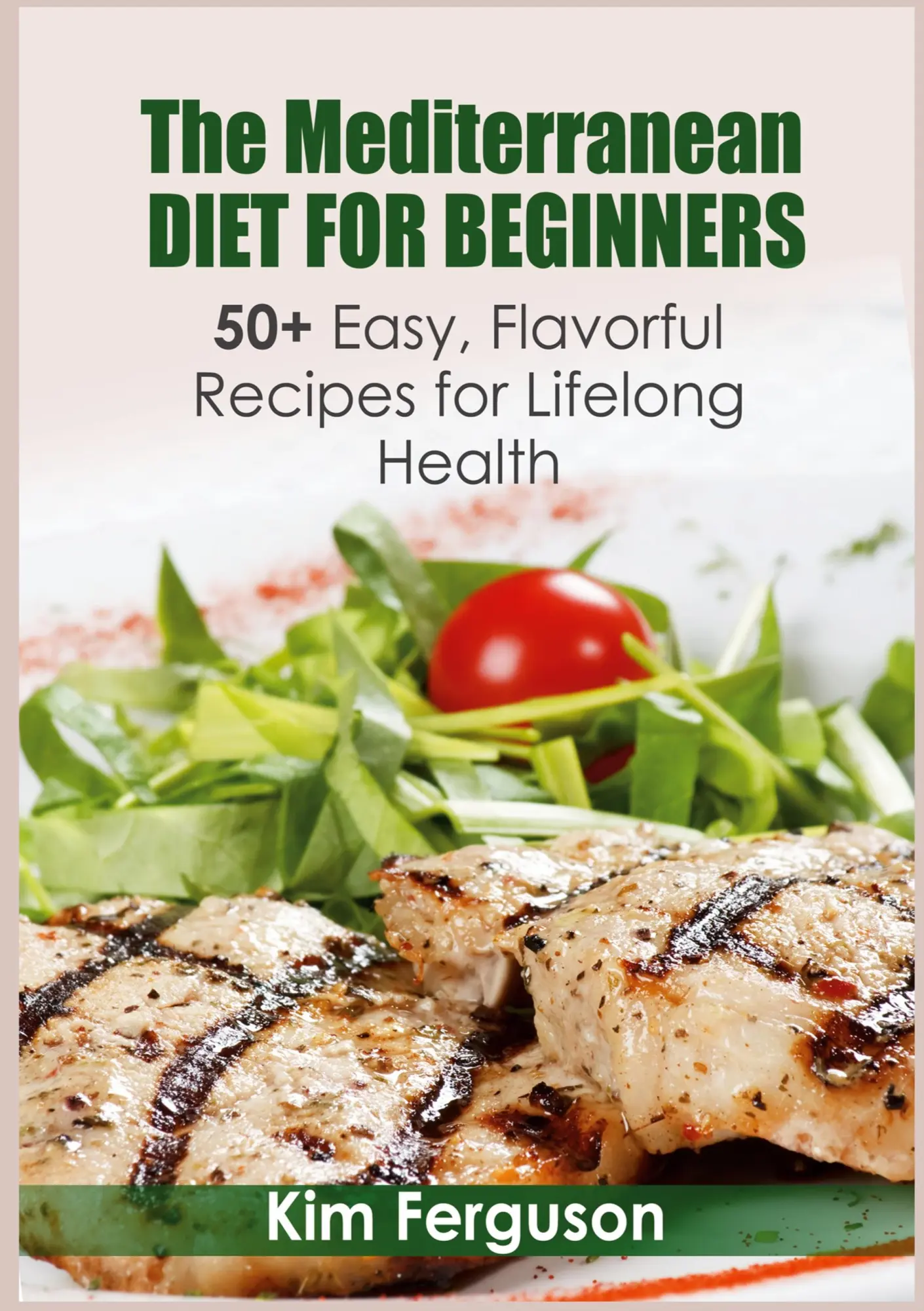 Cover: 9783755777632 | The Mediterranean Diet for Beginners | Kim Ferguson | Taschenbuch
