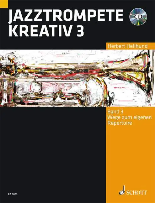 Cover: 9783795757632 | Jazztrompete kreativ 3 | Herbert Hellhund | Taschenbuch | 96 S. | 2009