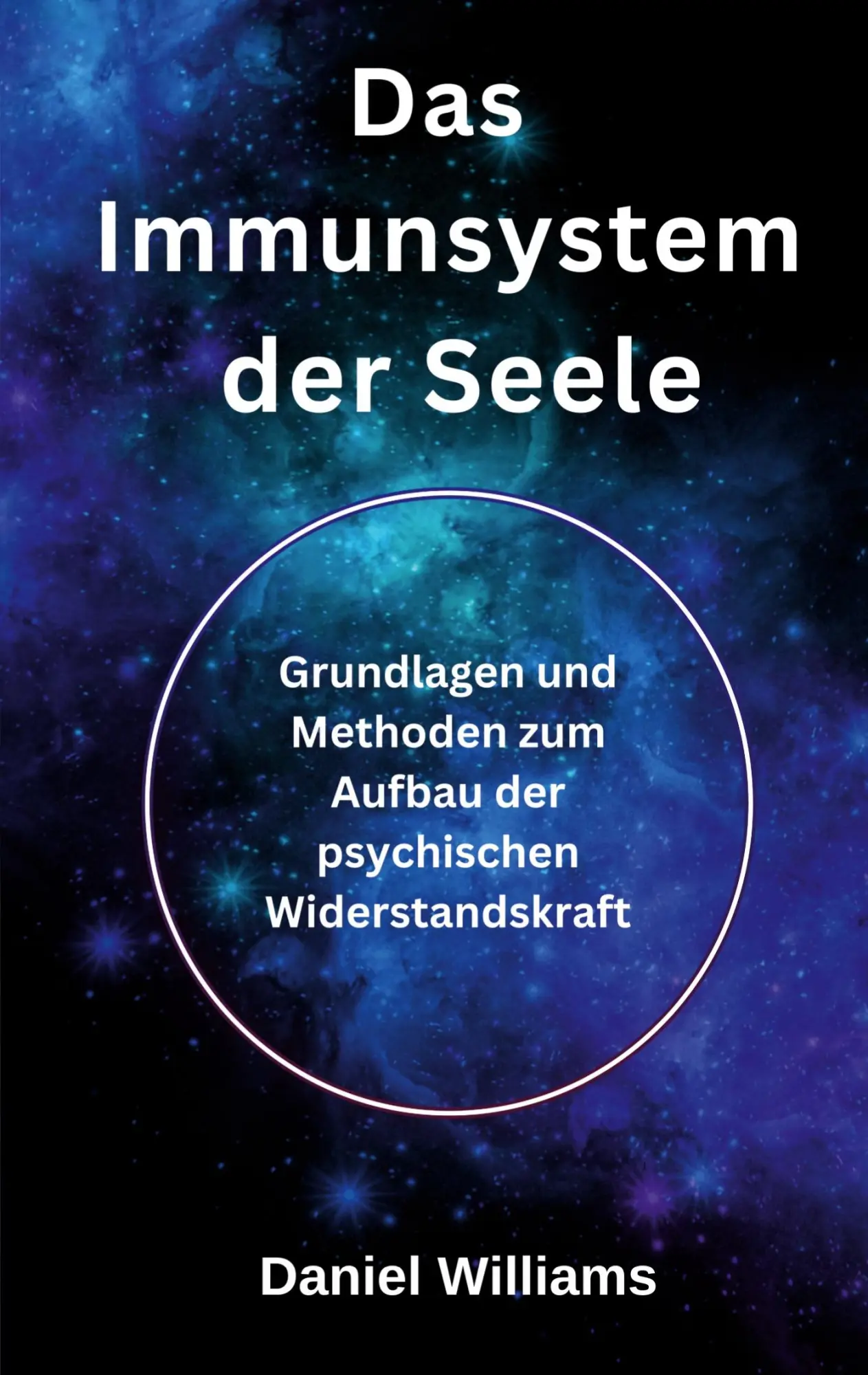 Cover: 9783819297632 | Das Immunsystem der Seele | Daniel Williams | Taschenbuch | 230 S.