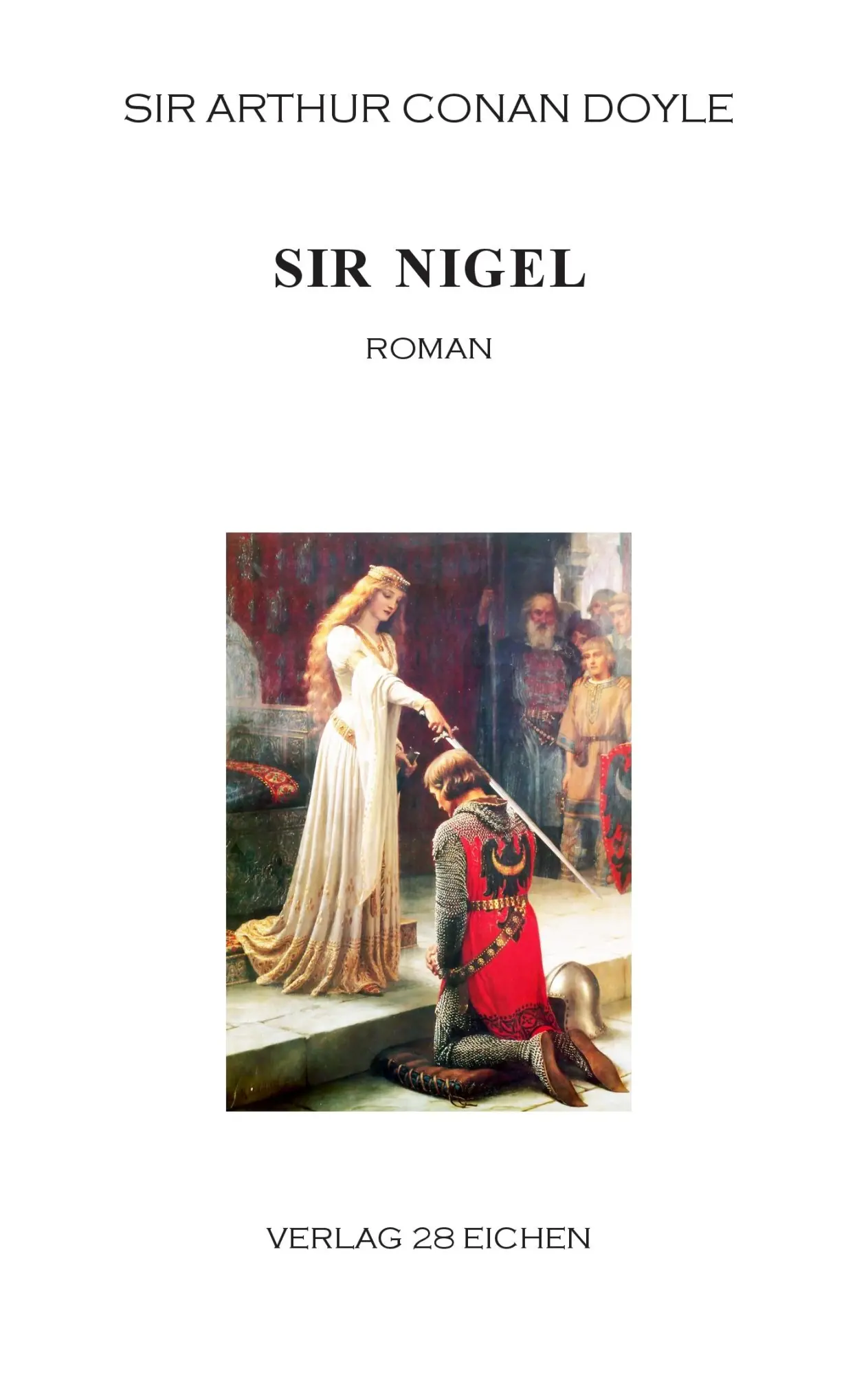 Cover: 9783940597632 | Sir Nigel | Roman | Arthur Conan Doyle | Taschenbuch | 328 S. | 2015