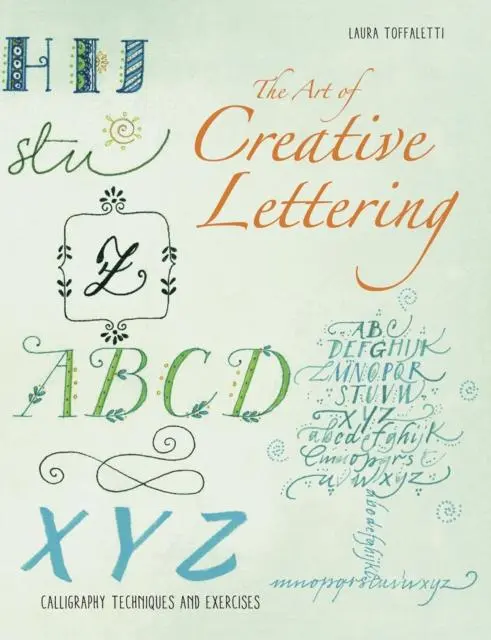 Cover: 9788854417632 | The Art of Creative Lettering | Calligraphy Techniques and Exercises