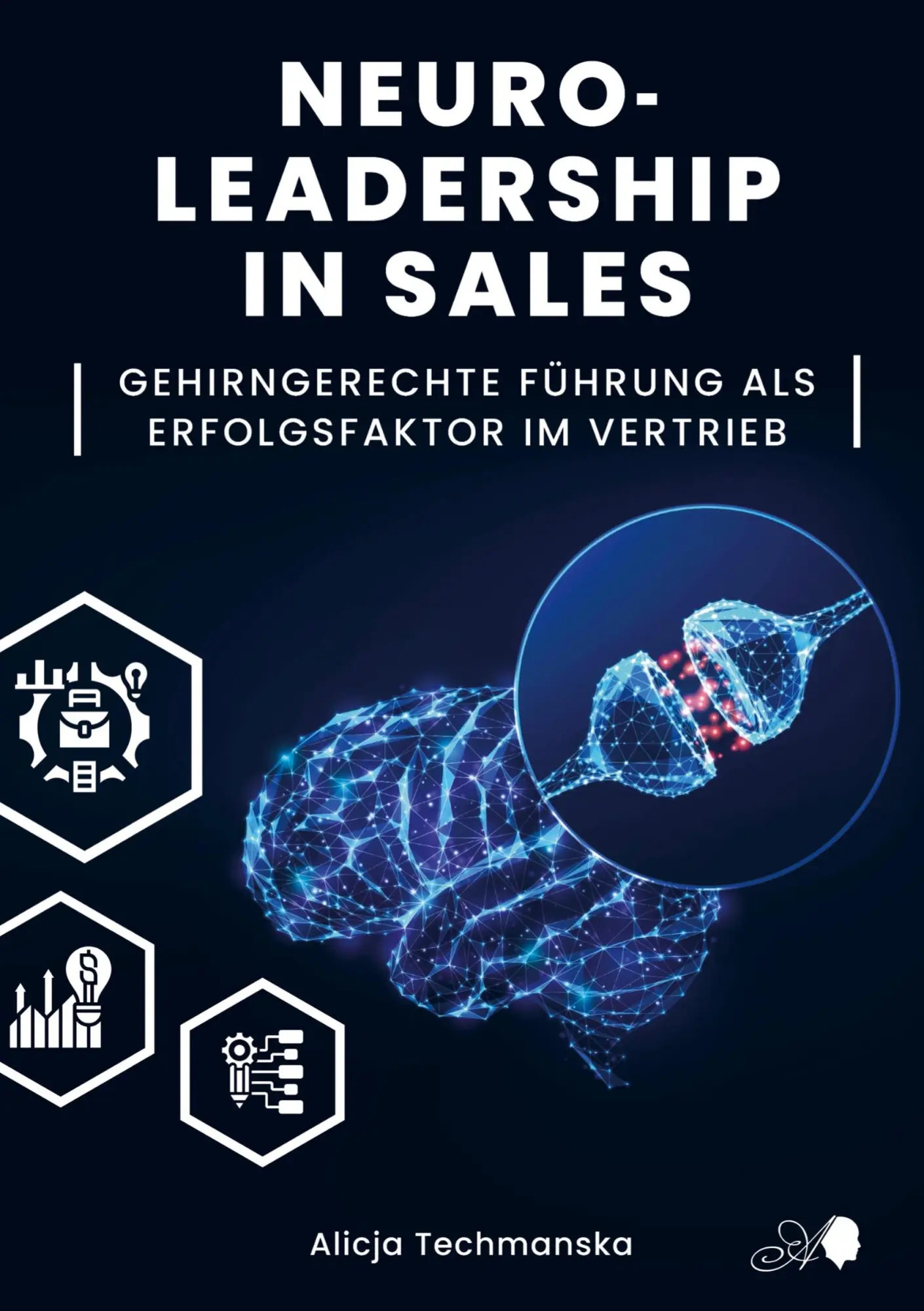 Cover: 9789403627632 | NEUROLEADERSHIP IN SALES | Alicja Techmanska | Taschenbuch | 192 S.