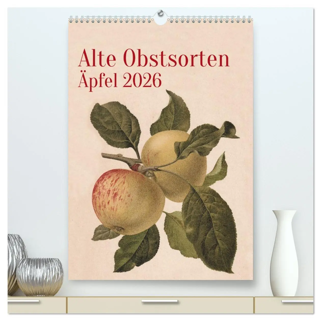 Cover: 9783516247732 | Alte Obstsorten - Äpfel 2026 (hochwertiger Premium Wandkalender...