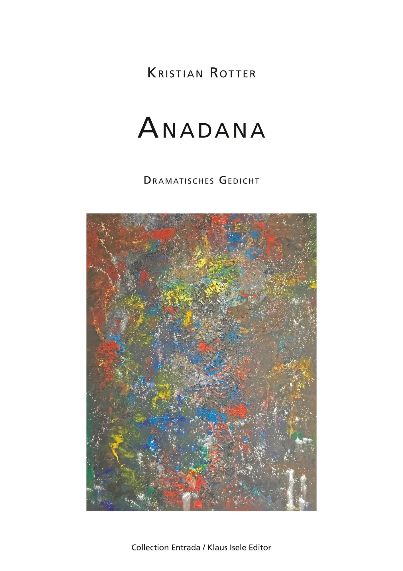 Anadana: Dramatisches Gedicht (Collection Entrada)