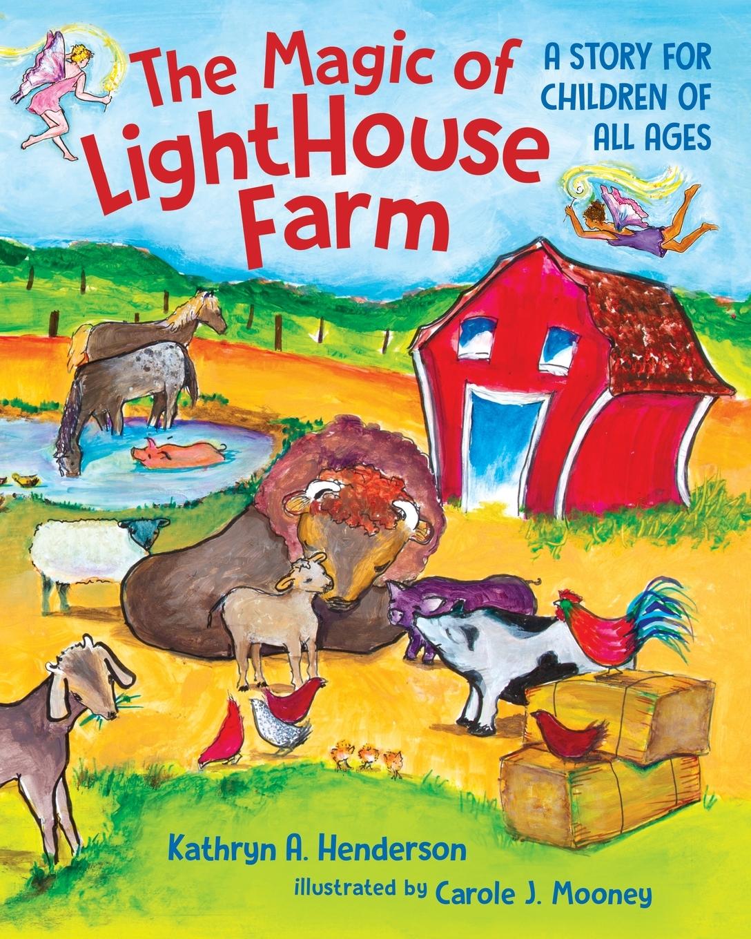 Cover: 9798886797732 | The Magic of LightHouse Farm | A Story for Children of All Ages | Buch