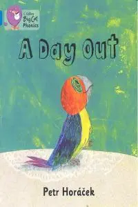 Cover: 9780007507832 | A Day Out | Band 04/Blue | Petr Horacek | Taschenbuch | Englisch