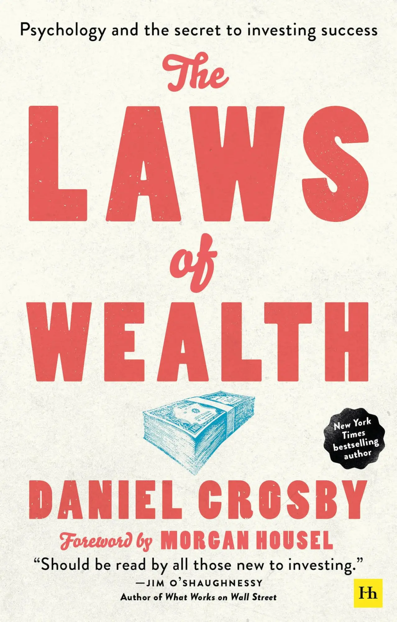 Cover: 9780857197832 | The Laws of Wealth | Psychology and the secret to investing success