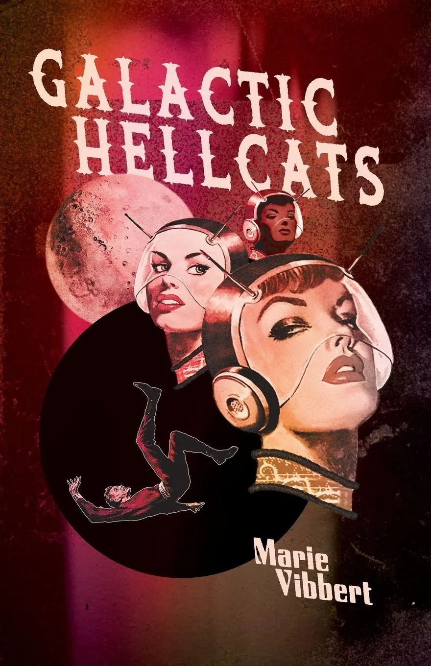 Cover: 9781590217832 | Galactic Hellcats | Marie Vibbert | Taschenbuch | Englisch | 2024